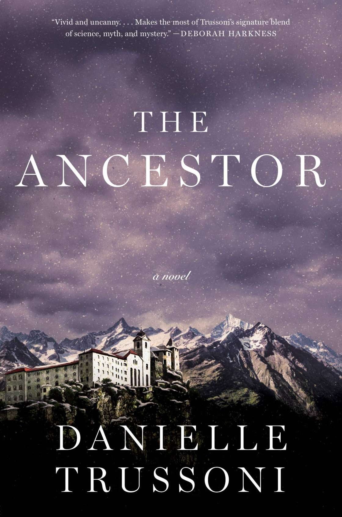 The Ancestor by Danielle Trussoni-
