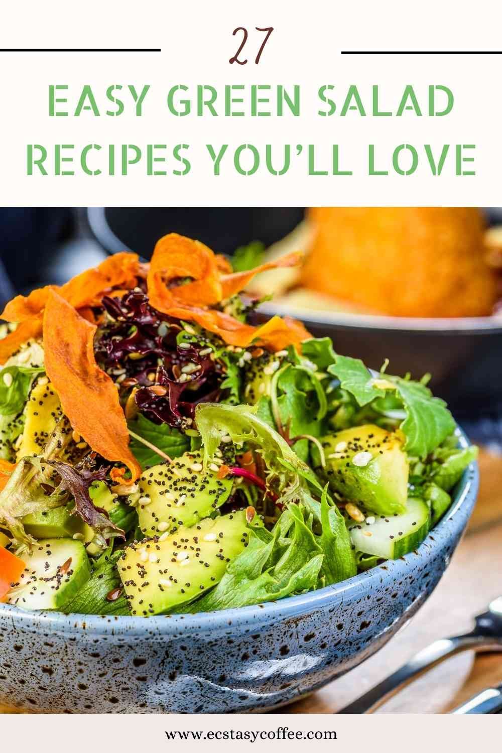 Easy Green Salad Recipes You’ll Love