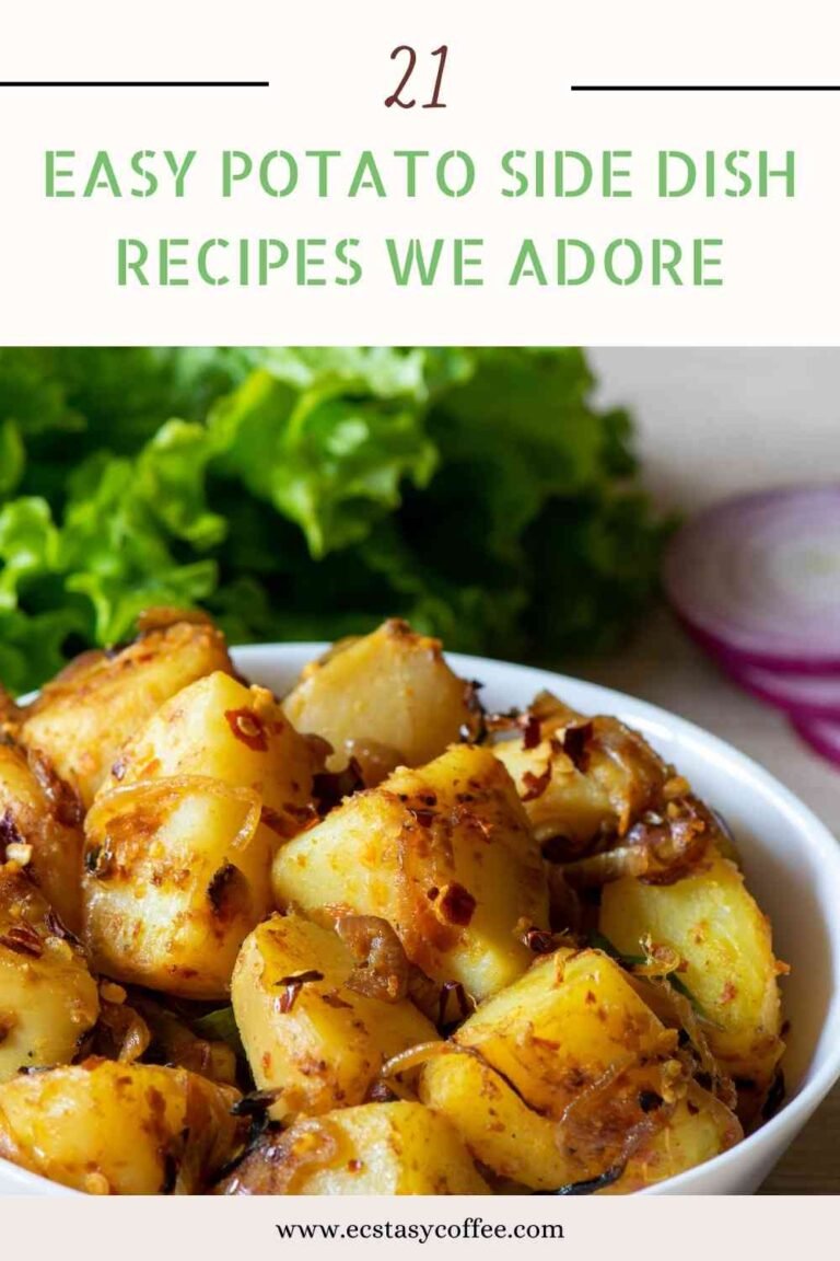 21 Easy Potato Side Dish Recipes We Adore