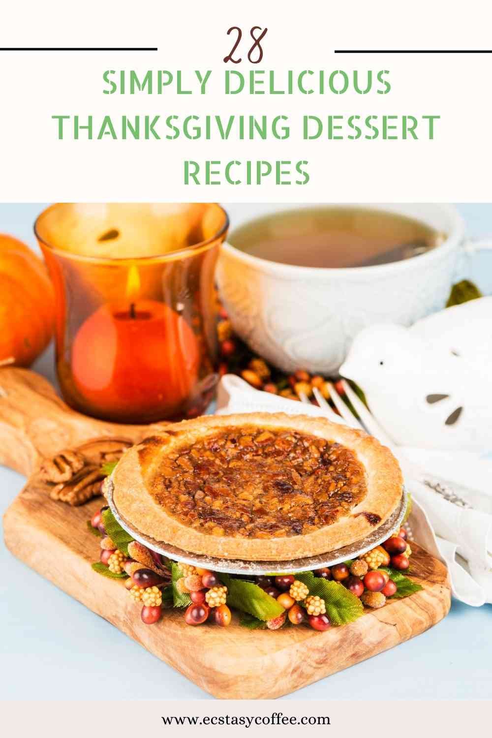 Simply Delicious Thanksgiving Dessert Recipes