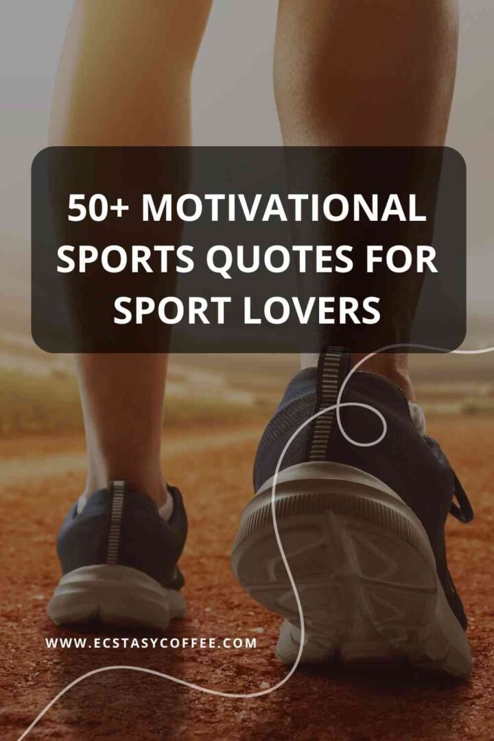 50+ Motivational Sports Quotes to Ignite Your Passion