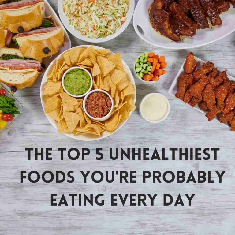 The Top 5 Unhealthiest Foods You're Probably Eating Every Day