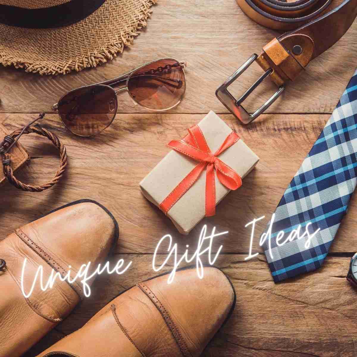 Unique Gift Ideas