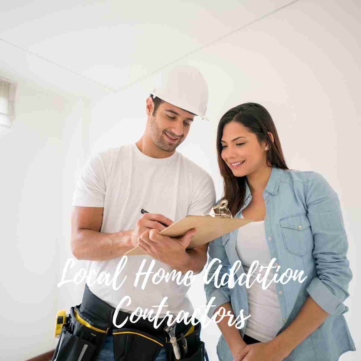 Local Home Addition Contractors