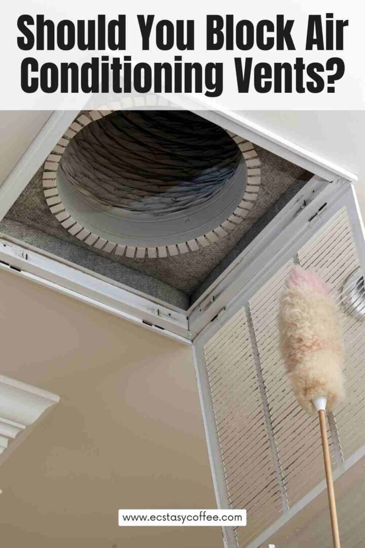 Should You Block Air Conditioning Vents?