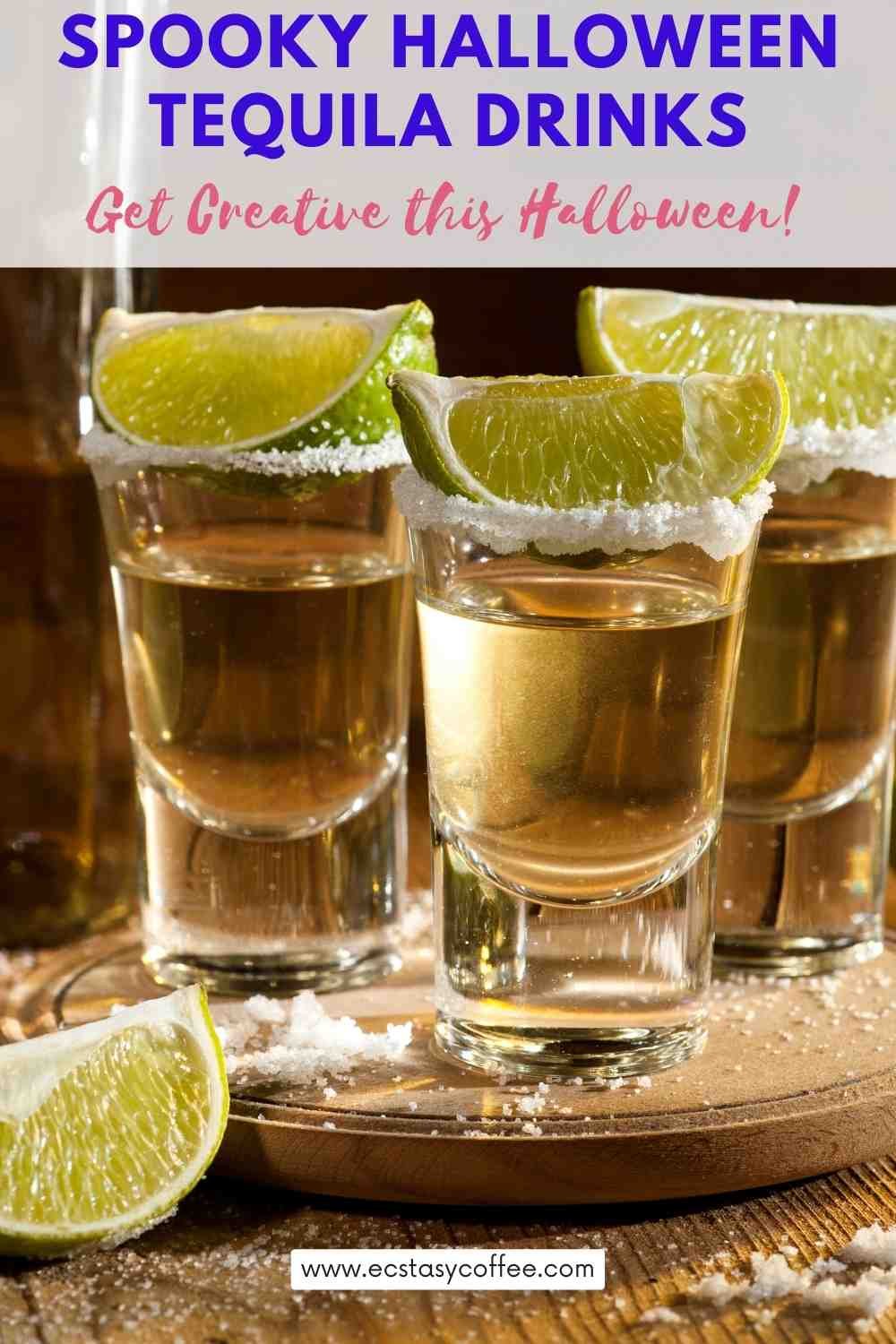 Spooky Halloween Tequila Drinks - Get Creative this Halloween!