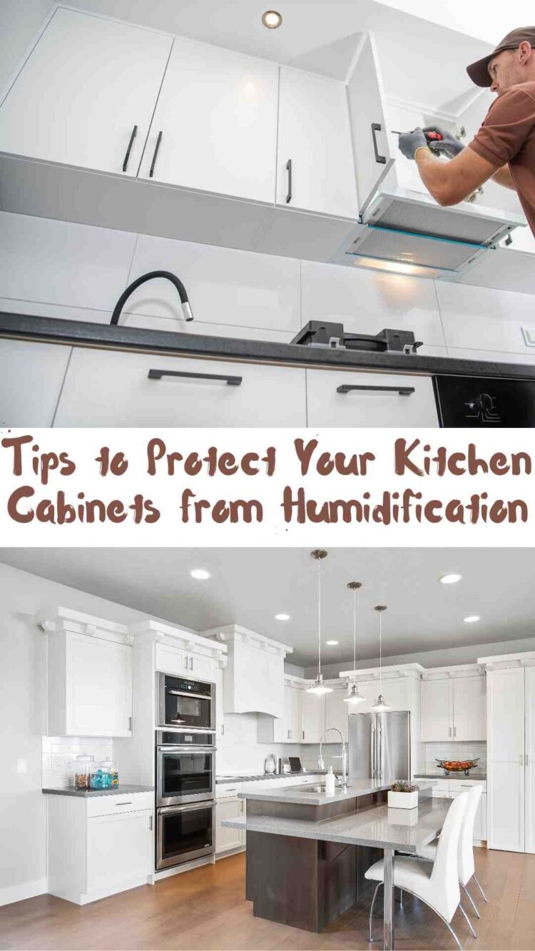 Tips to Protect Your Kitchen from Humidification