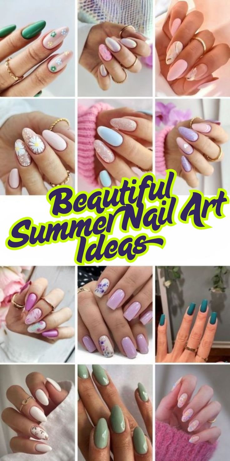 Beautiful Summer Nail Art Ideas