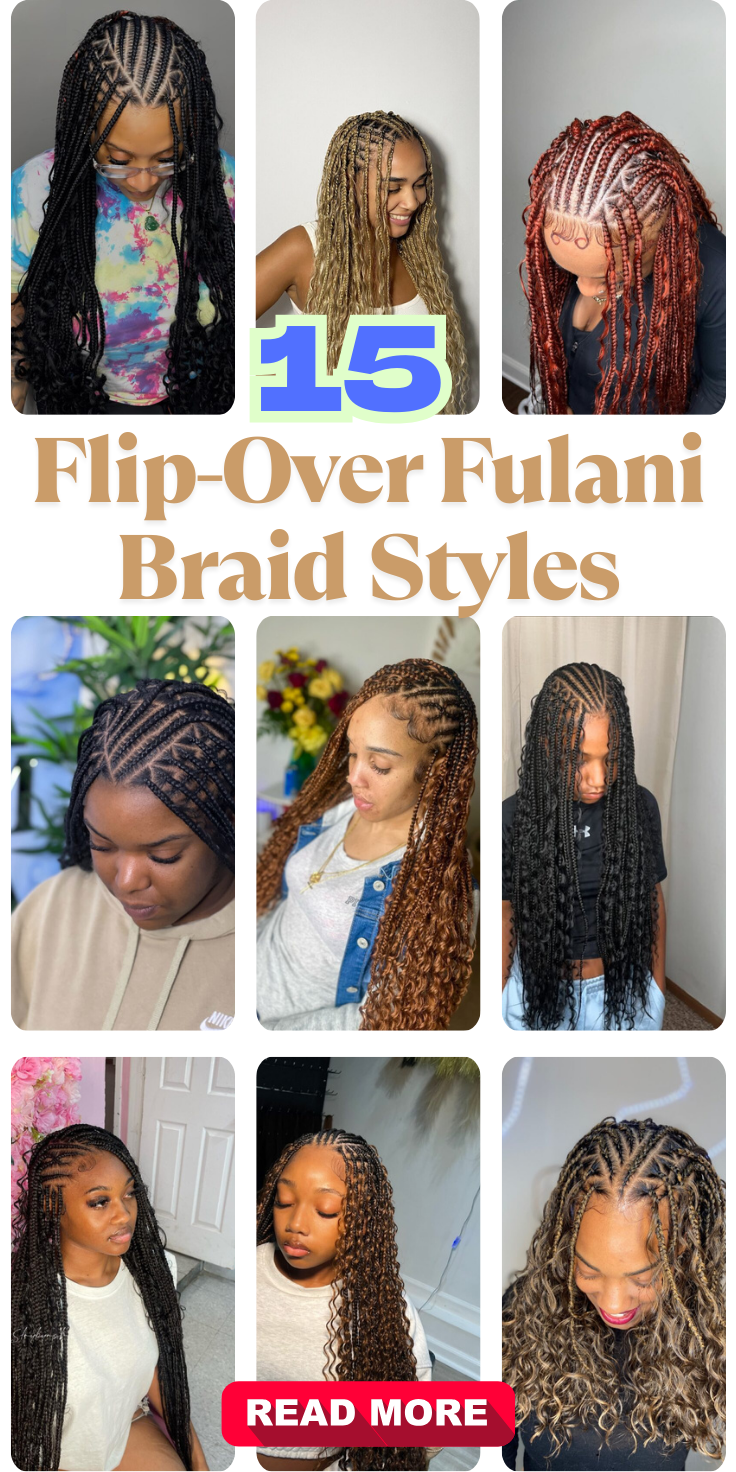 Flip-Over Fulani Braid Styles