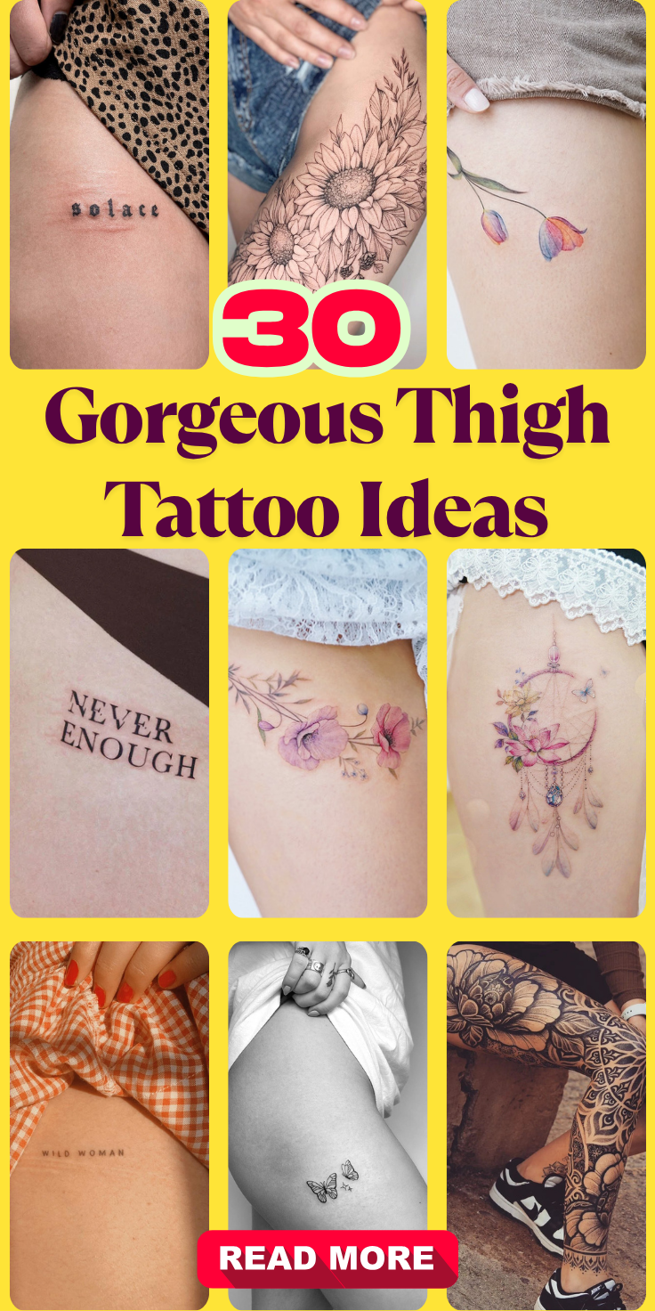 Gorgeous Thigh Tattoo Ideas