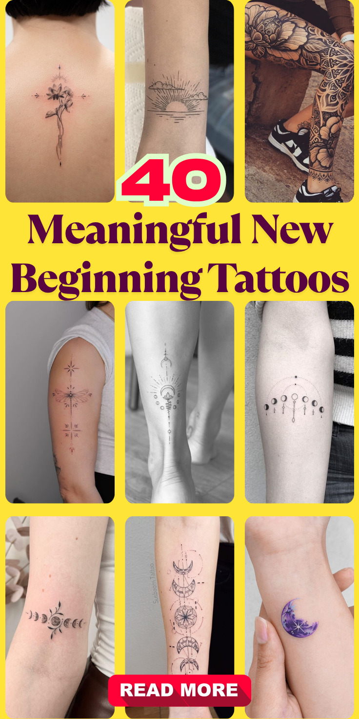 Meaningful New Beginning Tattoos