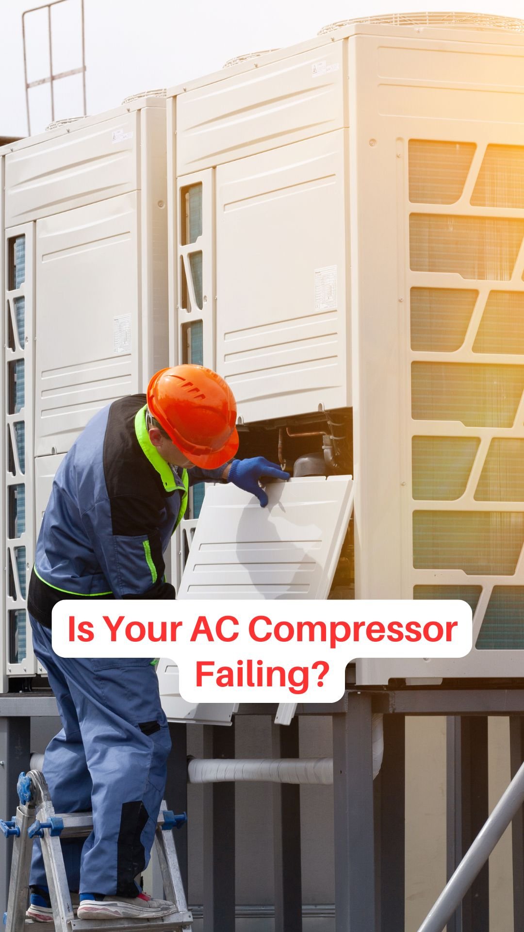 Is Your AC Compressor Failing?